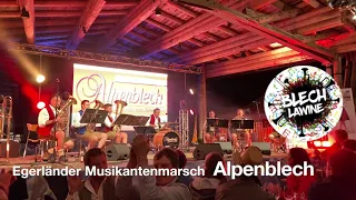 Alpenblech - Egerländer Musikantenmarsch (Blechlawine 1.5)