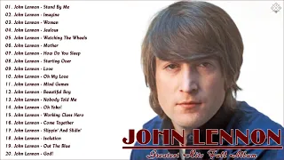 John Lennon Greatest Hits Full Album || Best Of John Lennon 2021