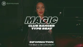 [Free For Profit] Club Banger Type Beat "Magic"