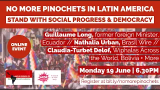 No more Pinochets in Latin America |  Stand with social progress & democracy