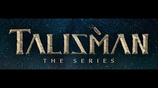 Talisman Season 1 Trailer