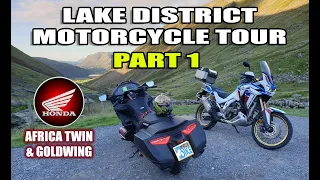 Lake District Motorcycle Tour | Part 1 | English and Nepalese Touring on a Goldwing and Africa Twin