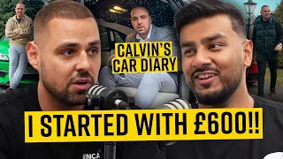 I TURNED £600 INTO A MULTI-MILLION POUND BUSINESS - CALVIN'S CAR DIARY | CEOCAST EP. 91