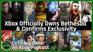 Xbox Officially Owns Bethesda & Confirms Exclusivity | Defining Duke: An Xbox Podcast, Episode 10