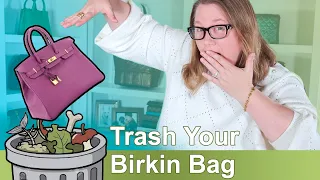 Why You Should TRASH Your Birkin Bag || Autumn Beckman