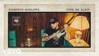Kameron Marlowe - Fool Me Again (Official Audio)