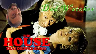 Dad Watches THE HOUSE THAT DRIPPED BLOOD - Episode 19