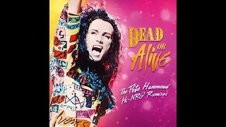 You Spin Me Round (Like a Record) (2000 Pete Hammond Hi NRG Remix) -  Dead Or Alive