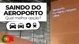 Carro, Taxi, Uber ou Metrô? Conheça como é o Aeroporto de Lisboa e suas Rotas!