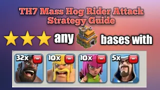 TH7 Mass Hog Rider attack strategy guide. Clash of clans