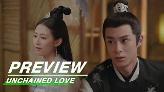 EP18 Preview | Unchained Love | 浮图缘 | iQIYI