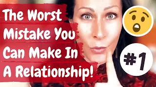 This is the #1 MISTAKE women make in relationships!! | Canada's Dating Coach- Chantal Heide |