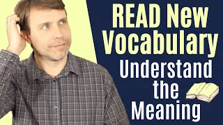 How to Read New Vocabulary & Understand the Meaning 📖