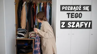 10 rzeczy których, powinnaś pozbyć się ze swojej szafy jak najszybciej