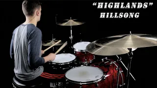 Hillsong // Highlands (Song of Ascent) (Drum Cover)