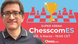 Especial Torneo de ajedrez Arena con el GM Carlos Matamoros | Marzo