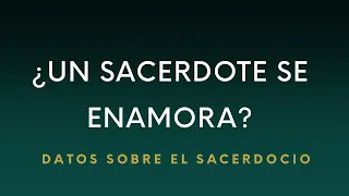 ¿Un sacerdote se enamora?