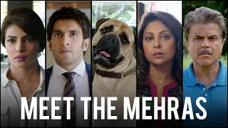 Meet The Mehras | Dil Dhadakne Do | Anil K | Shefali S | Ranveer S | Priyanka C | Zoya A