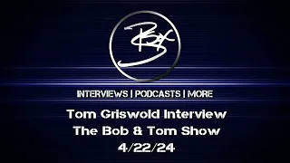 Tom Griswold Interview #bobandtom