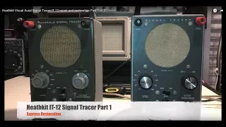 Heathkit Repair - Visual Aural Signal Tracer IT-12 - 1 of 2