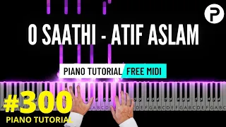 O Saathi Piano Tutorial Instrumental Atif Aslam | Karaoke | Ringtone | Notes | Chords