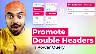 Promote Double Headers in Power Query | Solution