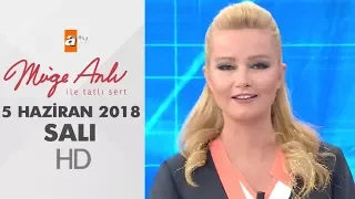 Müge Anlı İle Tatlı Sert 5 Haziran 2018 | Salı