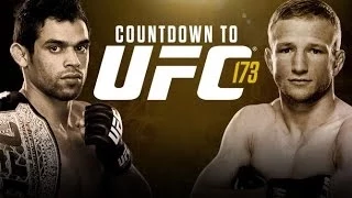 Conteo Regresivo a UFC 173: Renan Barao vs. TJ Dillashaw