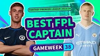 ⚽️ FPL GW38 BEST CAPTAIN | HAALAND, PALMER OR SALAH?! | Fantasy Premier League Tips 2023/24