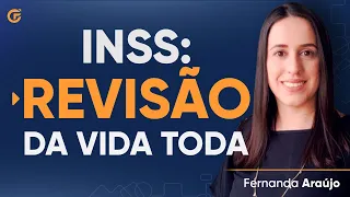 REVISÃO DA VIDA TODA: O QUE É E QUEM TEM DIREITO? | 08.12, 19H30