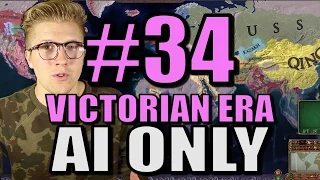 Europa Universalis 4 - [AI Only Extended Timeline] Victorian Era - Part 34