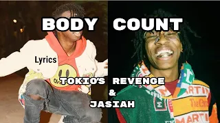 Tokyo's Revenge & Jasiah - BODY COUNT (Lyrics)