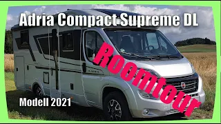 Adria Compact Supreme DL 2021 - Roomtour - Wir zeigen Euch unser neues Wohnmobil  "John Ross" ♥♥♥