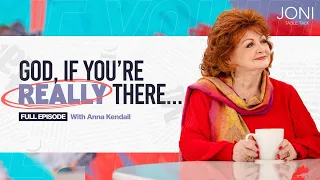 God, If You’re Really There… If You Think Your Marriage Is Too Far Gone, Watch This! | Anna Kendall