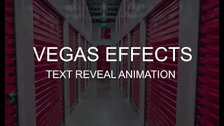 VEGAS EFFECTS: TEXT REVEAL ANIMATION TUTORIAL