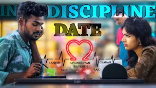 INDISCIPLINE DATE || Ranjith || Pavankalyan , Sravanthi || Charan