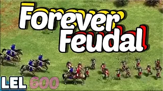 Forever Feudal (Low Elo Legends)