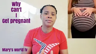 HAVE DONE EVERYTHING CAN NOT GET PREGNANT/ HOW TO GET PREGNANT/MARY'S WORLD TV