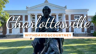 UVA Campus Tour & Charlottesville | with David and Courtney