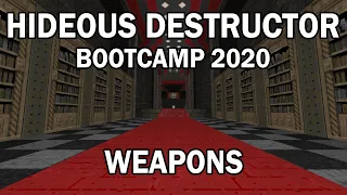 Weapons - Hideous Destructor 2020 Boot Camp