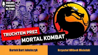 Truchtem przez Mortal Kombat - Gralogi  Podcast #017 (polskie napisy / english subs)