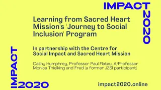 impact2020 webinar: Learning from Sacred Heart Mission’s Journey to Social Inclusion Program