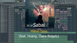 [FREEFLP] Sabai - Million Days (feat,Hoang, Claire Ridgely) FL Studio