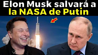 Elon Musk y la AMENAZA de Rusia a la NASA