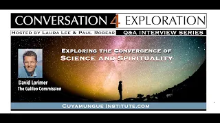 Exploring the Convergence of Science & Spirituality - David Lorimer