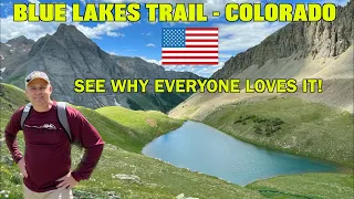 BLUE LAKES TRAIL - NEAR TELLURIDE, COLORADO - If you want great hiking, try Blue Lakes Trail! 😎