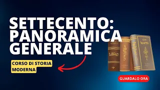 1. Il Settecento: una panoramica generale