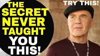 Wayne Dyer's Surprising Law of Attraction Breakthrough That The Secret Movie Didn't Teach You!!