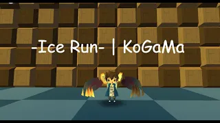 -Ice Run- | KoGaMa