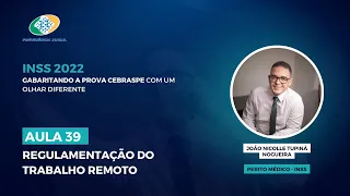 Regulamentação do Trabalho Remoto - Concurso INSS 2022